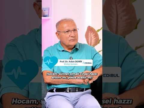Sünnet olmak cinsel hazzı artırır mı azaltır mı? - Medibul sağlık videosu