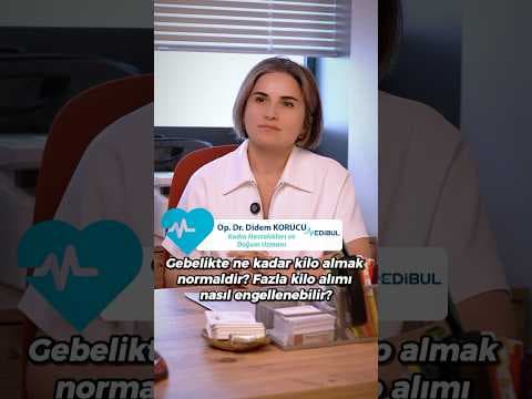 Gebelikte ne kadar kilo almak normaldir? - Medibul sağlık videosu